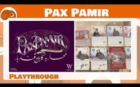 Pax Pamir - 2p + bot - Partita completa con discussione finale