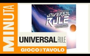 Universal Rule - Recensioni Minute [467]