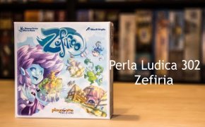 Perla Ludica 302 - Zefiria