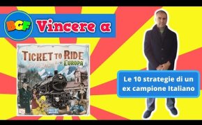COME VINCERE A TICKET TO RIDE EUROPA | Le 10 Strategie dell'ex Campione Italiano Marco Pellini