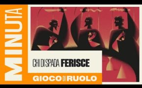 Chi di spada ferisce (gioco di ruolo) - Recensioni Minute [477]