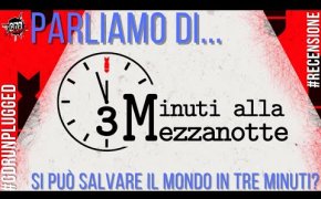 Parliamo di 3 MINUTI ALLA MEZZANOTTE - RECENSIONE