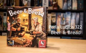 Perla Ludica 322 - Beer & Bread