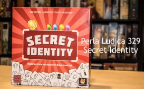 Perla Ludica 329 - Secret Identity