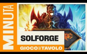 Solforge Fusion - Recensioni Minute [518]