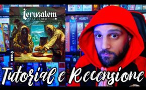 Tutorial e Recensione Ierusalem: Anno Domini - PARTECIPARE all'ULTIMA CENA!