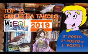 Top 11 Giochi da Tavolo provati al WEEGL 2019! [3° - 1°]
