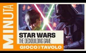 Star Wars: the deckbuilding game- Recensioni Minute [534]