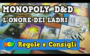 MONOPOLY DUNGEONS & DRAGONS L'ONORE DEI LADRI | Monopoli del Film D&D | Tutorial 143 Come si gioca