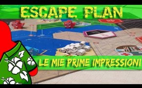 Escape Plan - Le mie prime Impressioni