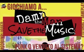 Giochiamo a DAMN THE MAN SAVE THE MUSIC