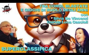 Superclassifica CORGI BLASTANTE di SILVIA E OSIRIDE