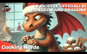 Cooking Nerds - LE RICETTE UFFICIALI DI DUNGEON AND DRAGONS