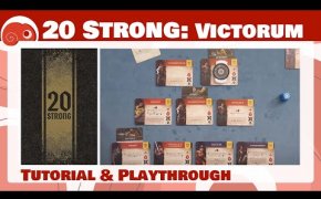 20 Strong: Victorum - 1p - Tutorial e partita completa con discussione finale