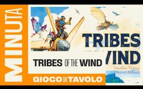 Tribes of the wind - Recensioni Minute [589]