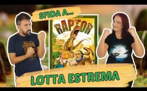 Raptor Partita Completa al Gioco da Tavolo in cui i dinosauri lottano per la libertà!