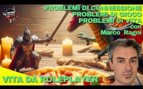 Vita da Roleplayer con MARCO RAGNI DI PIZZA GAMES