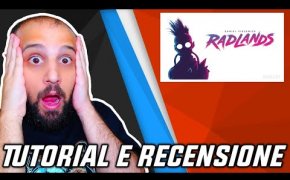 Tutorial e Recensione RADLANDS - Una Rivelazione dal Sapore Post-Apocalittico!!!