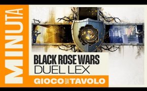 Black Rose Wars Duel Lex - Recensioni Minute [600]