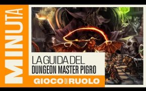 La guida del Dungeon Master pigro - Recensioni Minute [601]