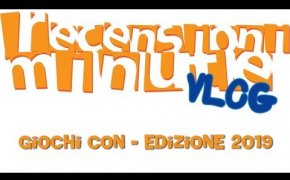 Vlog [130] - Giochi CON 2019 (Diario + 8 Titoli provati + Commento)
