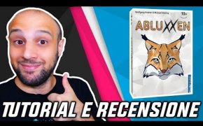 Tutorial e Recensione ABLUXXEN - Il Gioco dove si Abluxxano le Carte!