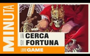 In cerca di fortuna (e altre storie di Ianua e dintorni) (libro game) - Recensioni Minute [603]