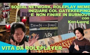 Vita da Roleplayer con KEN LUONG di DANNY DA CRINGE