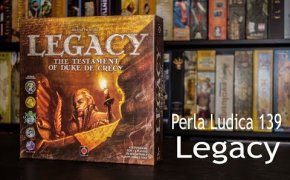 Perla Ludica 139 - Legacy