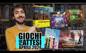 I GIOCHI da Tavolo più ATTESI di APRILE 2024 | Un Mese di GIOCHI ENORMI!