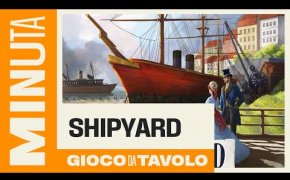 Shipyard - Recensioni Minute [609]