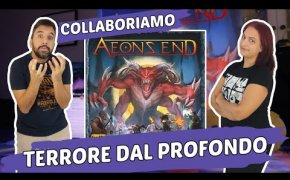 Aeon's End, Partita Completa ad uno dei migliori collaborativi di sempre!