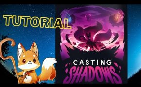 Casting Shadows : Tutorial e Recensione - Gioco da Tavolo