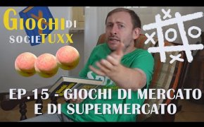 Giochi di SocieTUXX - Ep. 15: Giochi di mercato e di supermercato