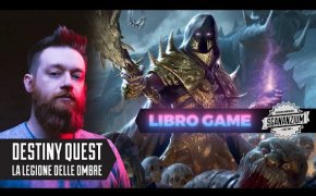 Destiny Quest - La Legione delle Ombre - LIBROGAME