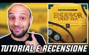 Tutorial e Recensione ENDEAVOR: ABISSI MARINI - Un Seguito Modernizzato!