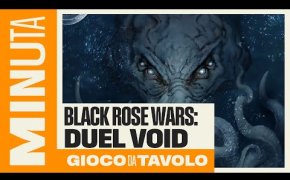 Black rose wars duel Void - Recensioni Minute [681]