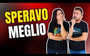 Speravamo meglio! Settimana di buoni giochi con qualche MA...