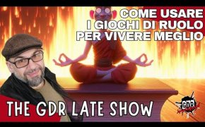 The GDR Late Show - COME USARE I GDR PER VIVERE MEGLIO