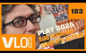 Play 2025 - Visita dei padiglioni, commento, bottino