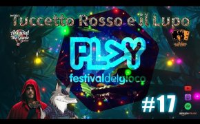 Tuccetto Rosso e il Lupo #17 PLAY Festival del Gioco 2025