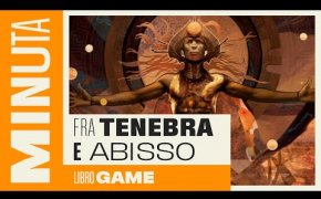 Fra tenebra e abisso (serie libro game) - Recensioni Minute [360]