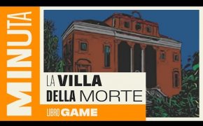 La villa della morte (libro game) - Recensioni Minute [375]