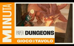 Paper Dungeons - Recensioni Minute [388]