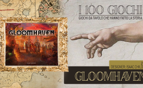 I 100 Giochi – Gloomhaven