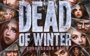 [Approfondimenti] Dead of Winter: recensioni a confronto