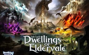 Dwellings of Eldervale - Recensione