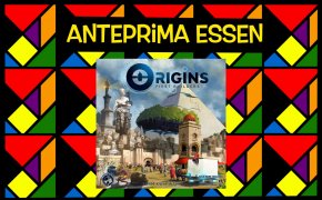 Anteprime Essen 2021 - Origins: First Builders