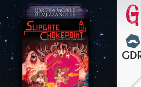 Libreria mobile di mezzanotte #7 | Slipgate Chokepoint