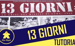 13 Giorni Tutorial – Giochi per due – La ludoteca #52